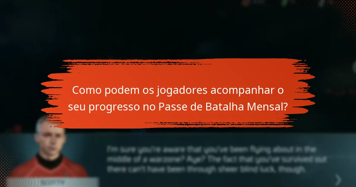 Quais são os principais marcos e conquistas no Passe de Batalha Mensal?