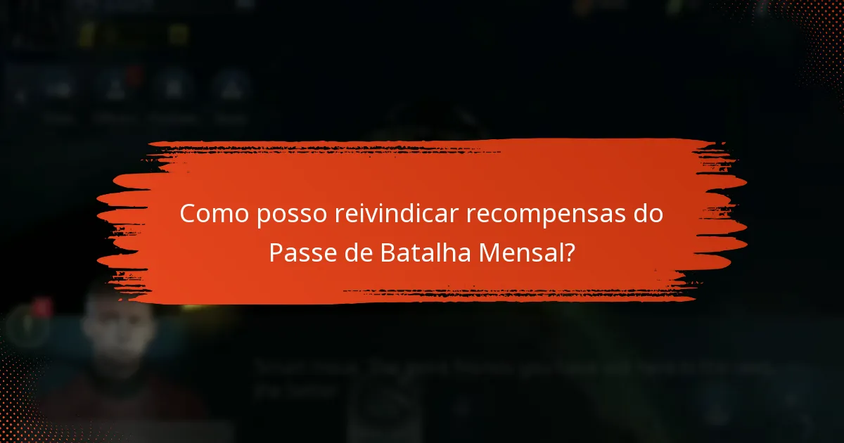 Como funciona a progressão no Passe de Batalha Mensal?