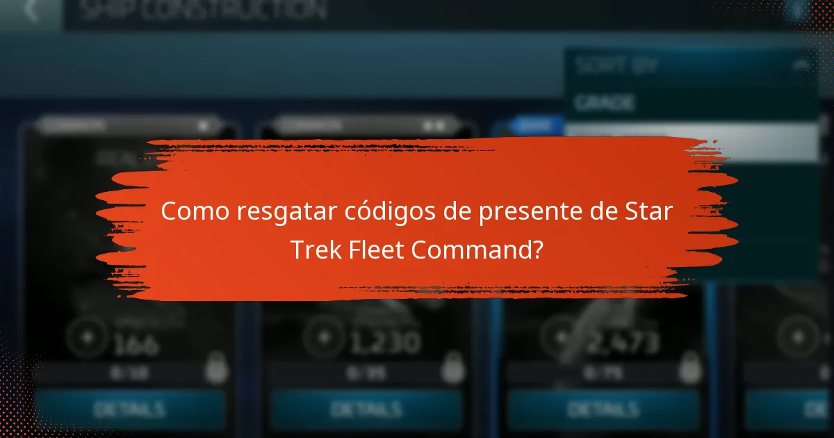Como resgatar códigos de presente de Star Trek Fleet Command?
