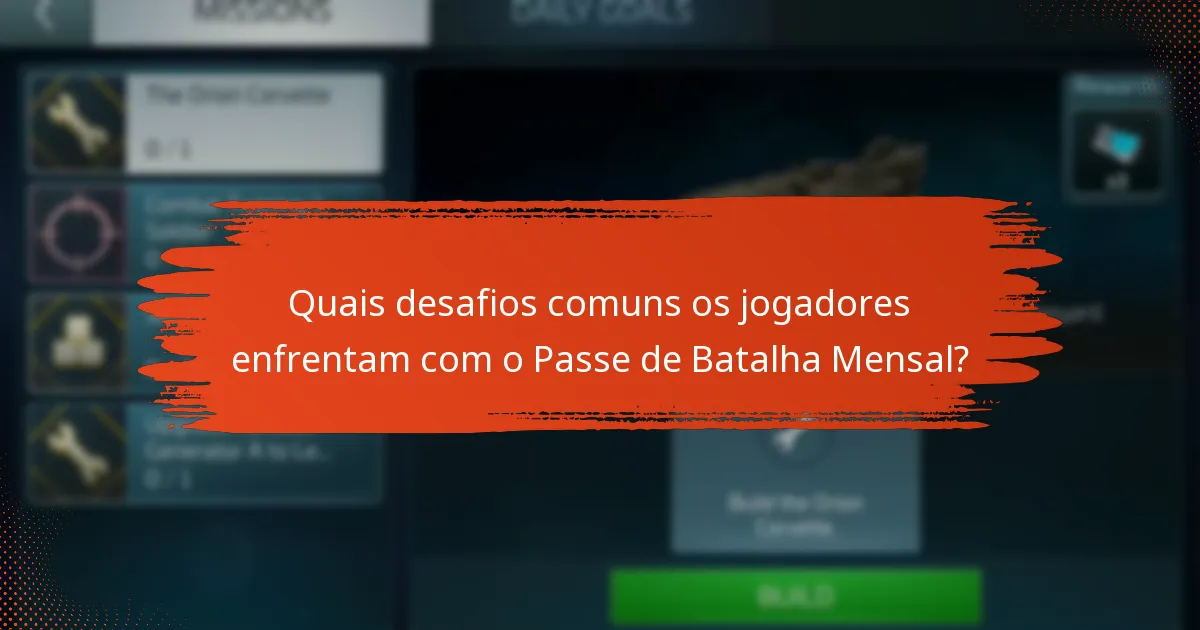 Como os jogadores podem resolver problemas com o Passe de Batalha Mensal?