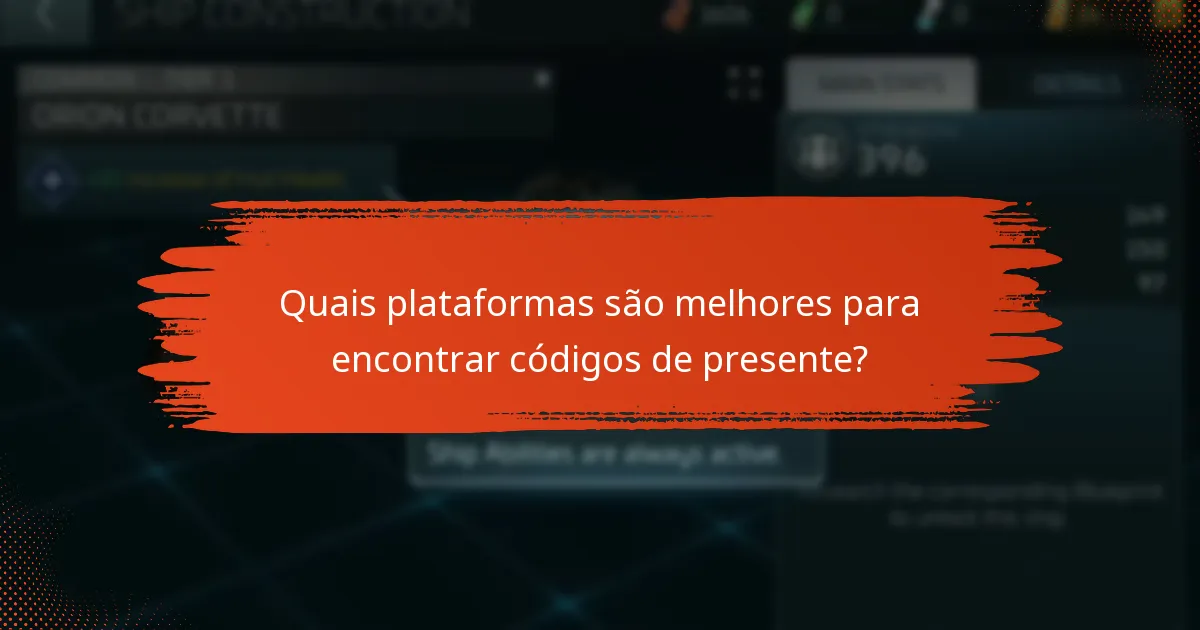 Quais plataformas são melhores para encontrar códigos de presente?