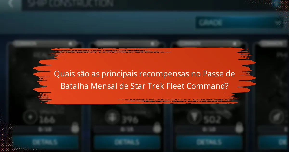 Quais estratégias podem melhorar o jogo com as recompensas do Passe de Batalha Mensal?