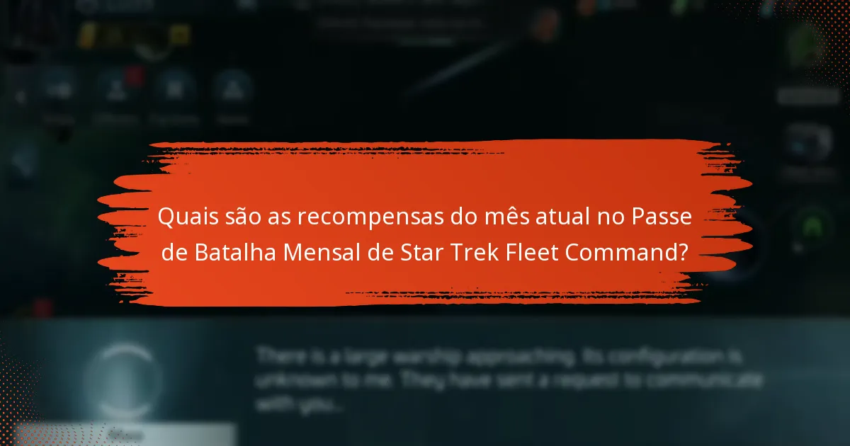 Como comprar o Passe de Batalha Mensal de Star Trek Fleet Command?